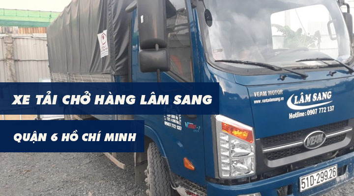 Xe tải chở hàng Quận 6 Lâm Sang tại Hồ Chí Minh