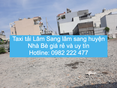 Taxi tải huyện Nhà Bè giá rẻ và uy tín