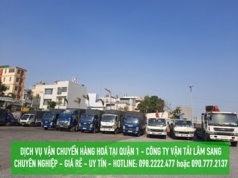 Dịch vụ vận chuyển hàng hoá Quận 1 GIÁ RẺ - Lâm Sang