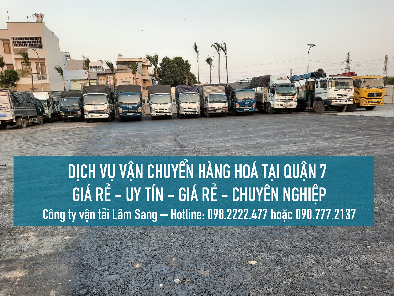 Dịch vụ vận chuyển hàng hoá Quận 7 – vận tải Lâm Sang