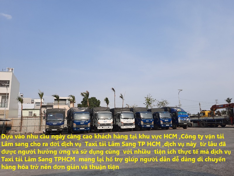 Cho thuê xe tải chở hàng  giá rẻ Vận tải Lâm Sang